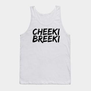 Cheeki Breeki - slavic - escape from tarkow Tank Top